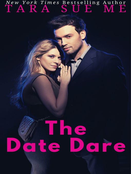Title details for The Date Dare by Tara Sue Me - Available